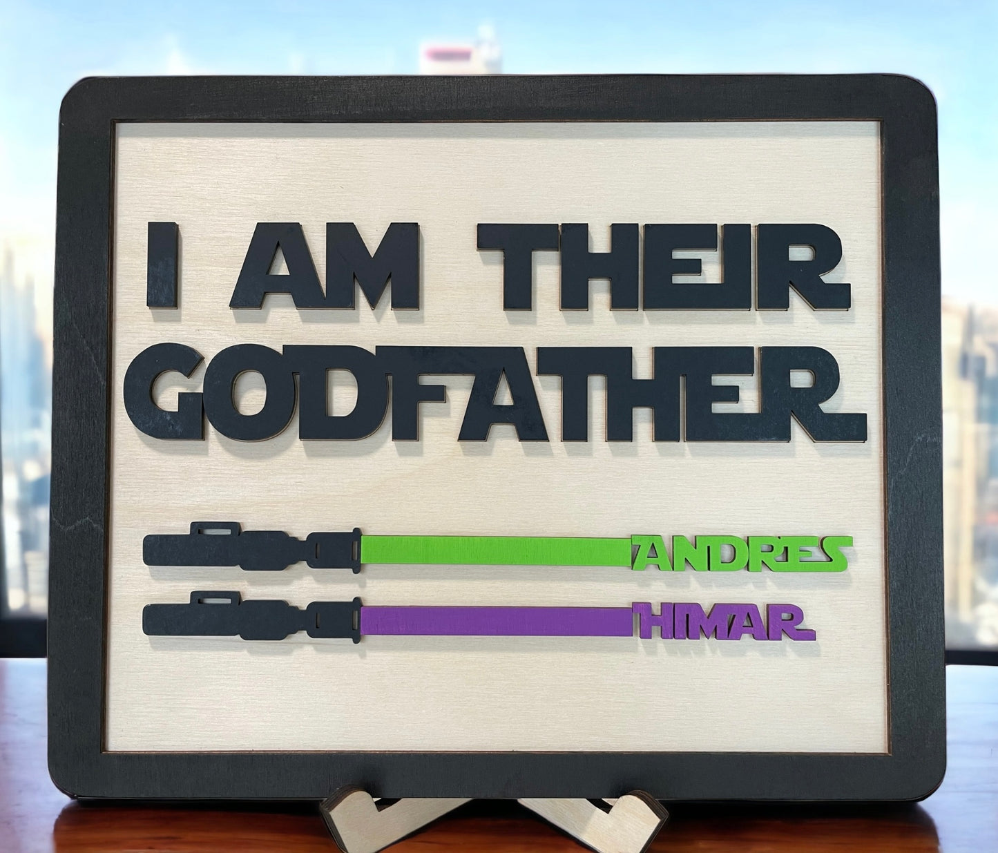 I'm Their Godfather Wooden Sign
